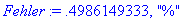 Fehler := .4986149333, 